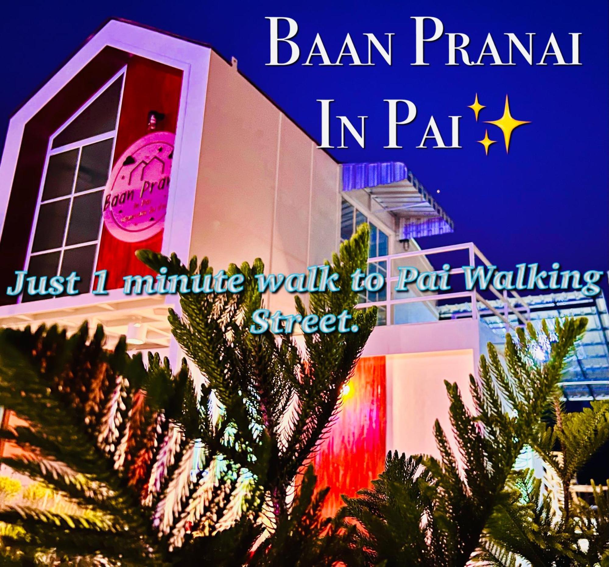 Baan Pranai In Pai Hotel Exterior photo